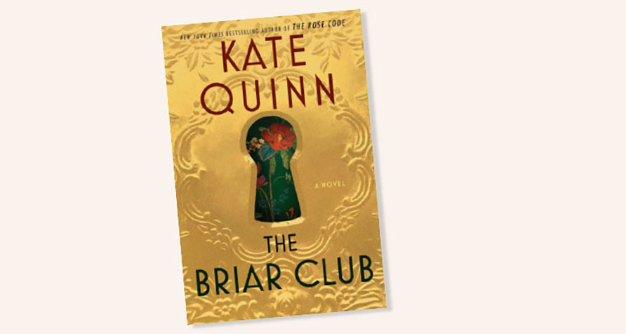 The Briar Club novel by Kate Quinn on table