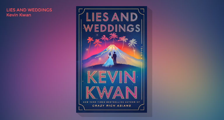 Lies and Weddings cover Kevin Kwan
