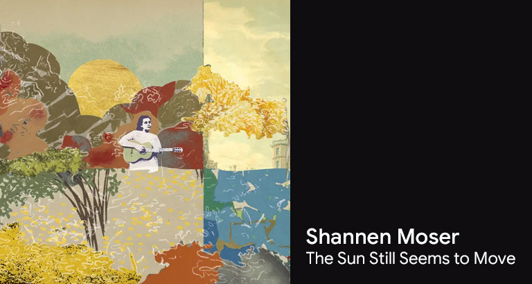 Shannen Moser The Sun Still Seems to Move indie folk