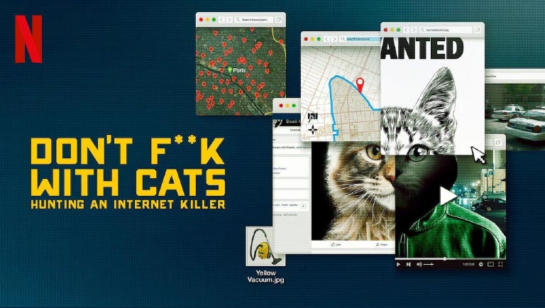 Donât F*** With Cats Netflix documentary series